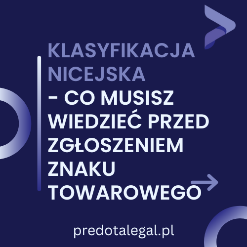 Grafika dekoracyjna porady: Klasyfikacja Nicejska - niezbędna przy zgłoszeniu znaku towarowego